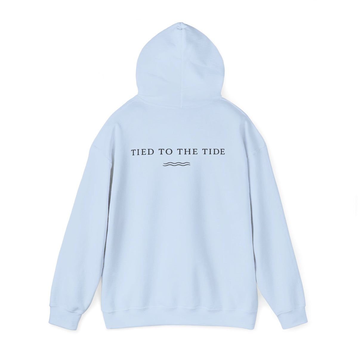 "Tied to the Tide" Premium Hoodie